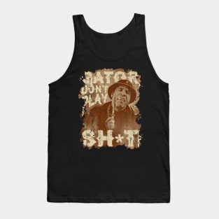 Gator Don't Play No Shit! - Vintage Retro Style Tank Top